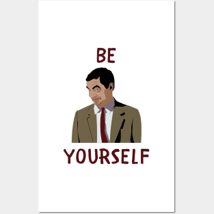 Be yourself Posters and Art